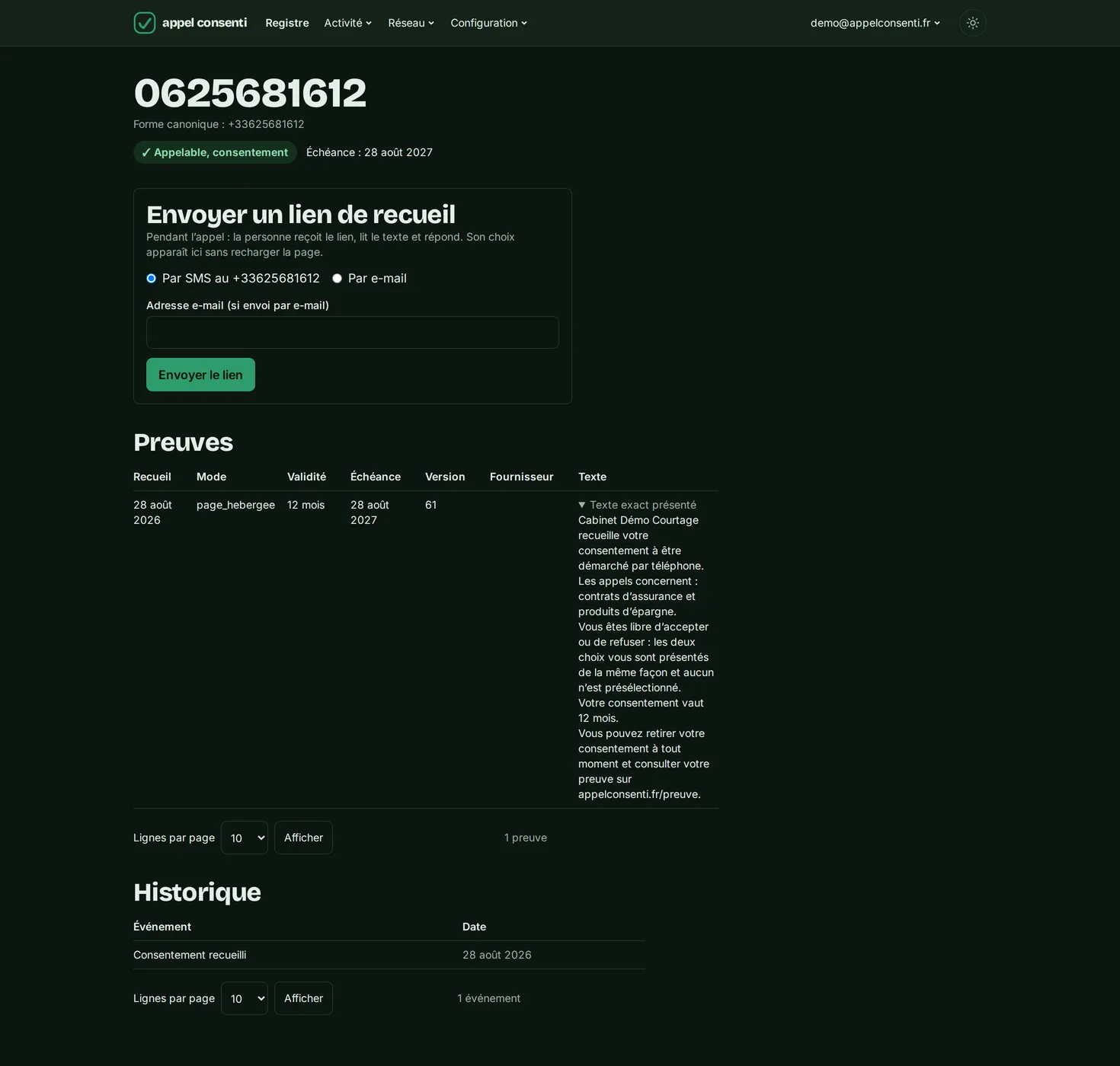 Fiche d'un numéro : état appelable, date d'échéance, preuve datée avec le mode de recueil et le texte intégral présenté à la personne, puis historique des événements.
