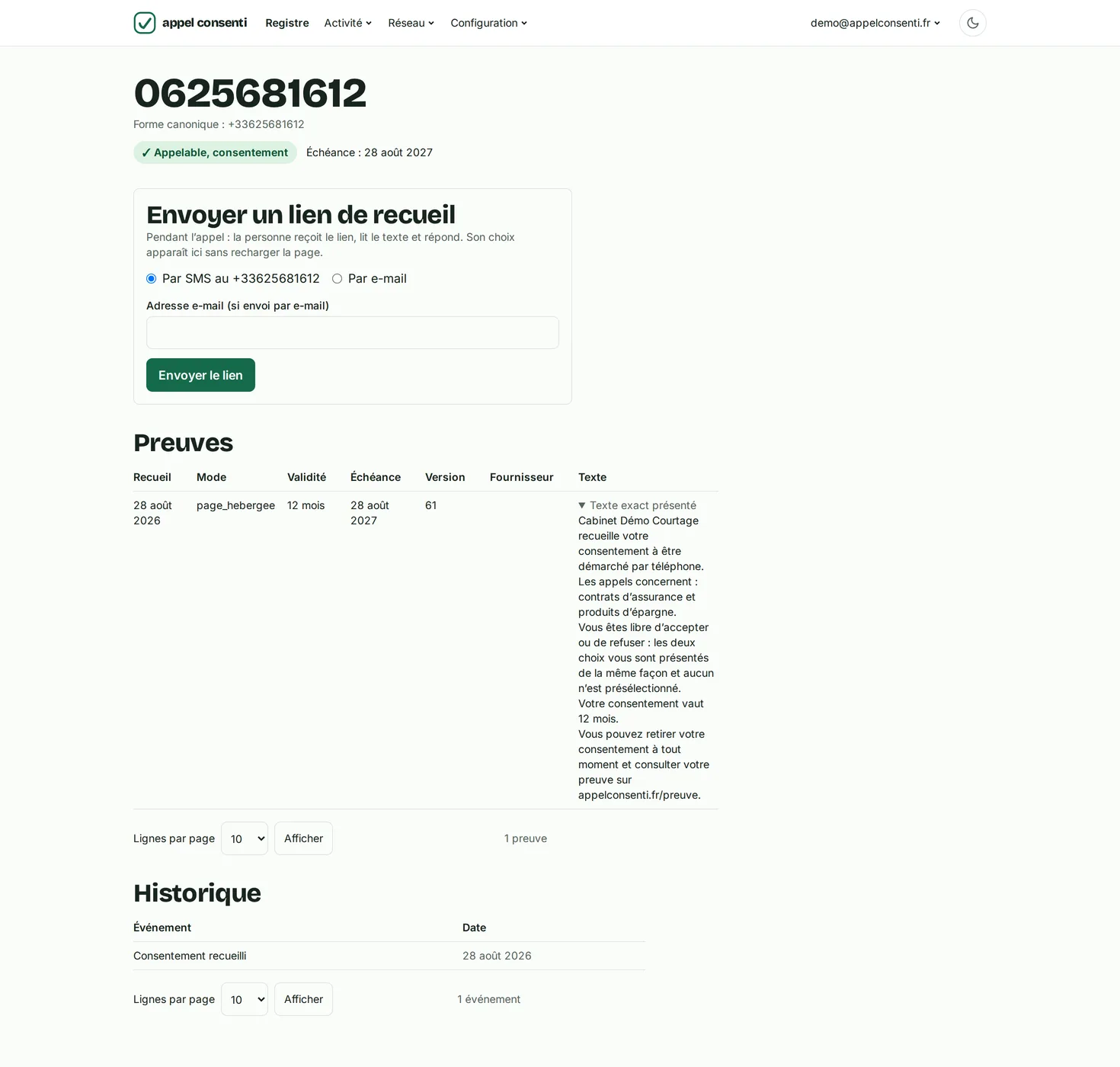 Fiche d'un numéro : état appelable, date d'échéance, preuve datée avec le mode de recueil et le texte intégral présenté à la personne, puis historique des événements.